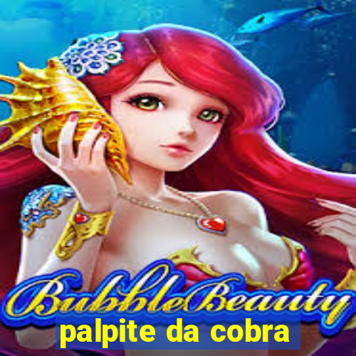 palpite da cobra